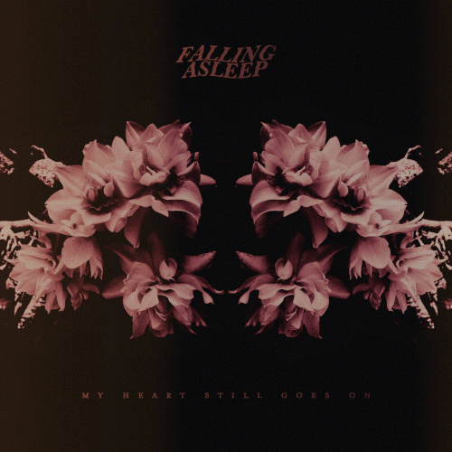Falling Asleep : My Heart Still Goes On